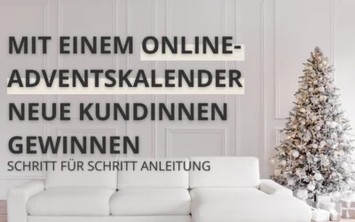 Wie du mit einem Online-Adventskalender neue Kund*innen gewinnst